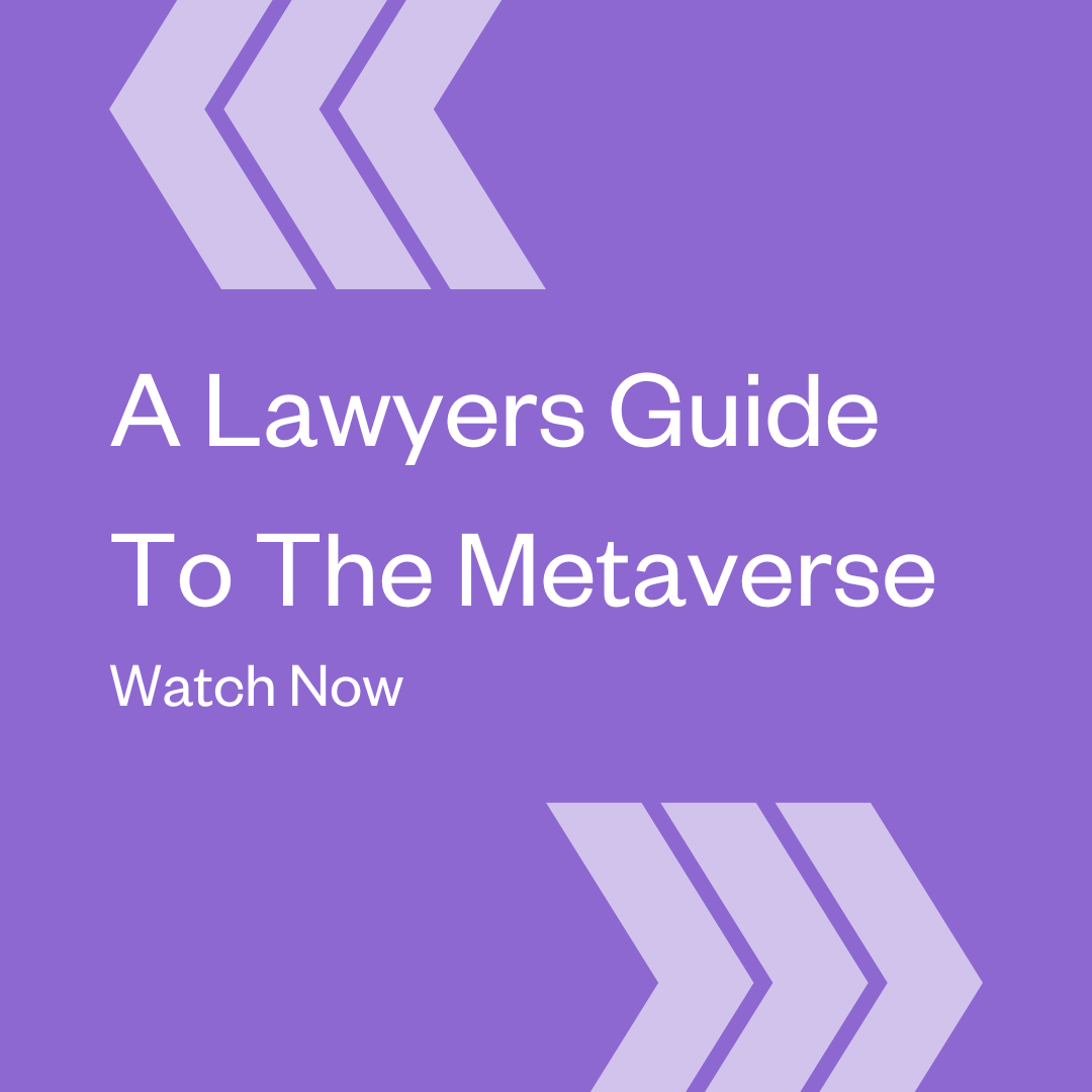 A Lawyers Guide To The Metaverse